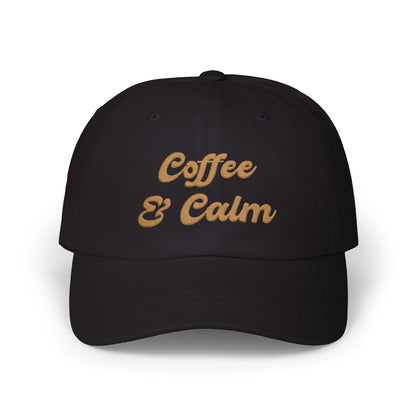 Dad Cap — "Coffee & Calm" Minimalist Embroidered Baseball Coffee Lover Cap