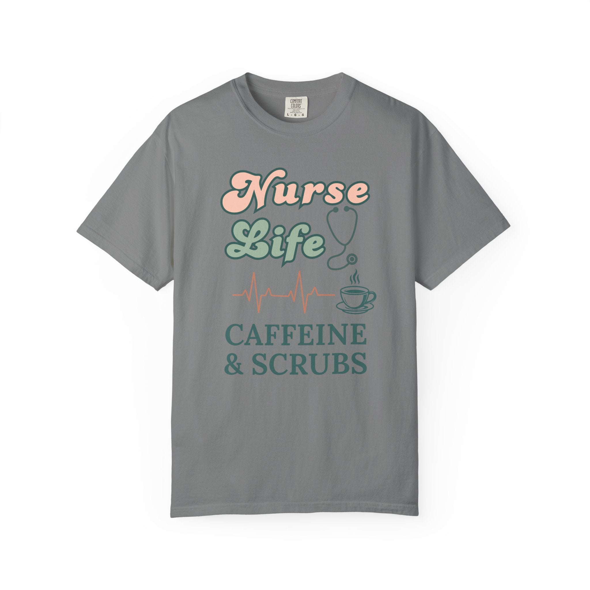 Nurse Life T-Shirt — Caffeine & Scrubs Graphic Tee for Nurses